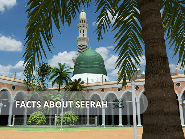 FACTS ABOUT SEERAH