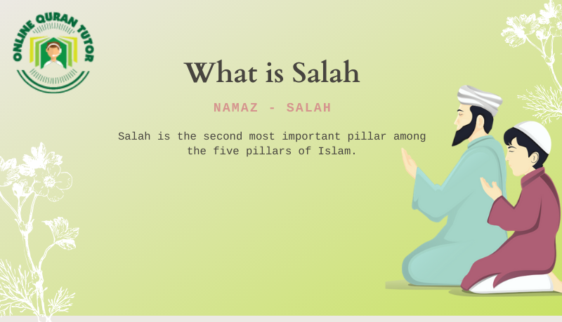 What is Salah, Why do we Pray