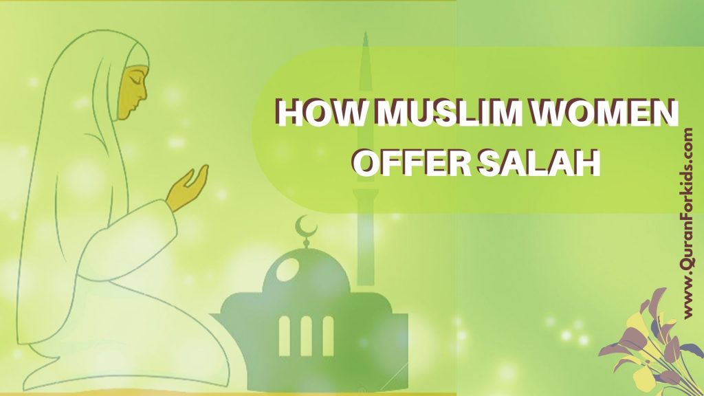 How Muslim Women Offer Salah