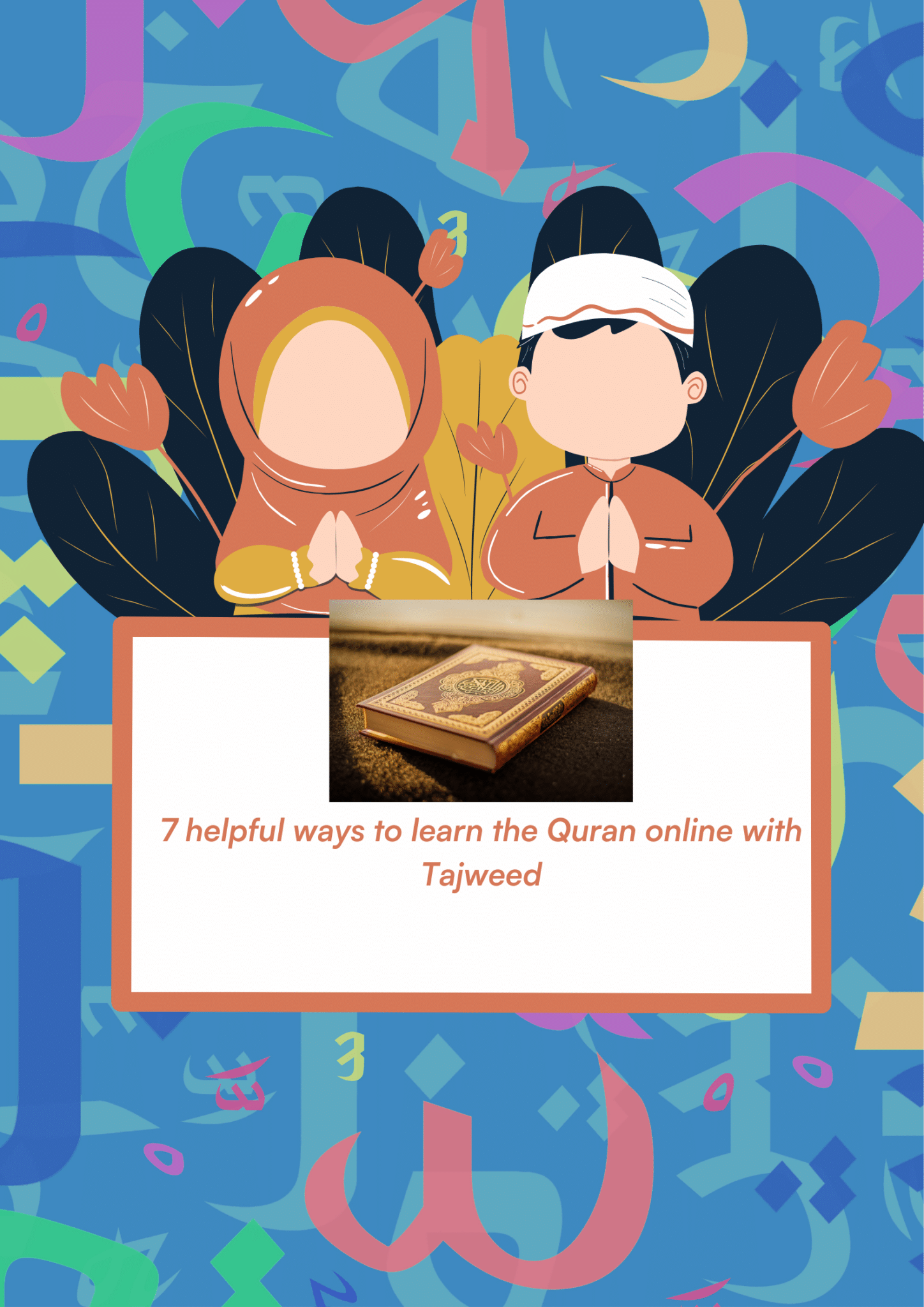 Learn The Quran Online With Tajweed 7 Helpful Ways Quran For kids