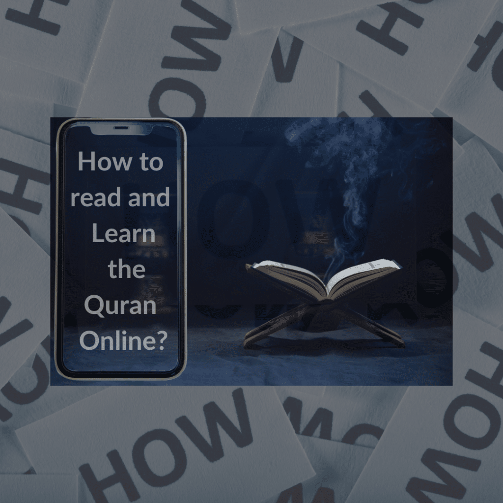 How to read and Learn the Quran Online?